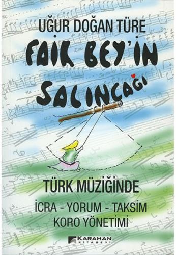 Faik Bey'in Salıncağı  Frontansicht 1