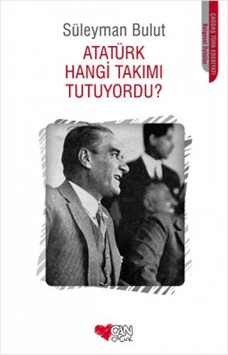 Atatürk Hangi Takımı Tutuyordu?  Frontansicht 1