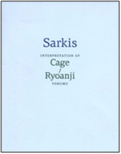 Sarkis: Cage/Ryoanji Yorumu  Frontansicht 1