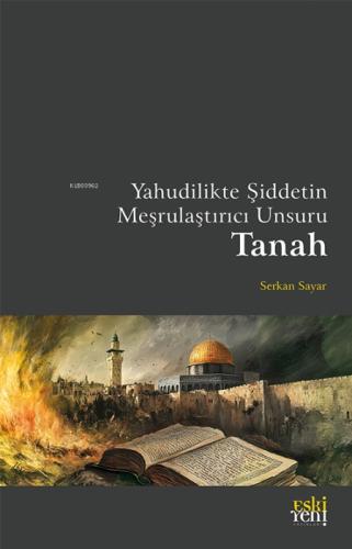 Yahudilikte Þiddetin Meþrulaþtırıcı Unsuru Tanah  Frontansicht 1
