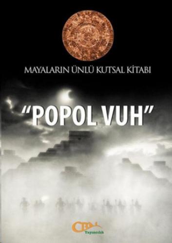 Popol Vuh - Mayaların Ünlü Kutsal Kitabı  Frontansicht 1