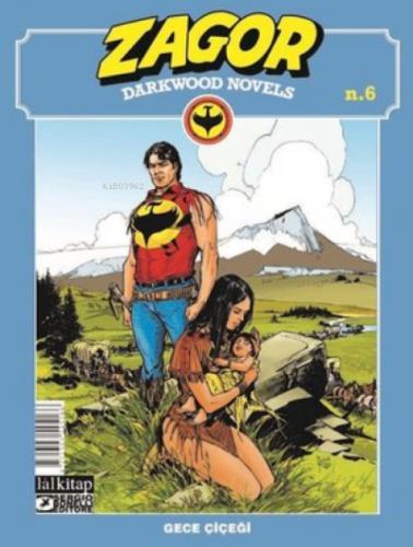 Zagor Darkwood Novels Sayı 6  Frontansicht 1