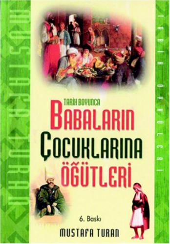 Tarih Boyunca Babaların Çocuklarına Öğütleri  Frontansicht 1