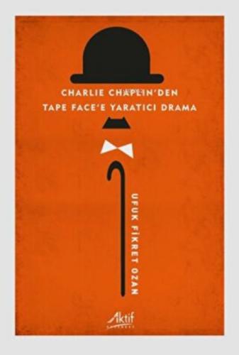 Charlie Chaplin'den Tape Face'e Yaratıcı Drama  Frontansicht 1