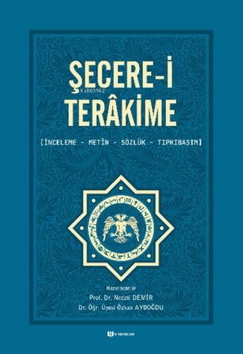 Şecere-i Terâkime;İnceleme, Metin, Sözlük, Tıpkıbasım  Frontansicht 1