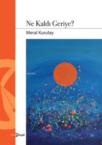 Ne Kaldı Geriye?  Frontansicht 1