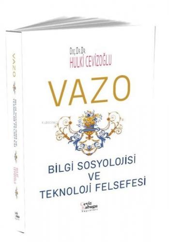 Vazo: Bilgi Sosyolojisi ve Teknoloji Felsefesi  Frontansicht 1