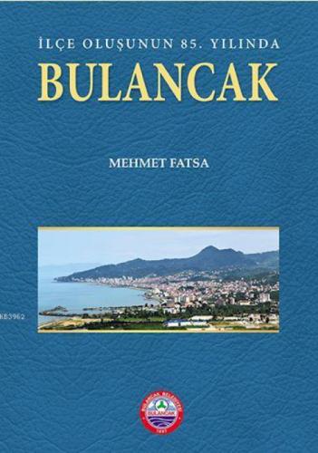 İlçe Oluşunun 85. Yılında - Bulancak  Frontansicht 1
