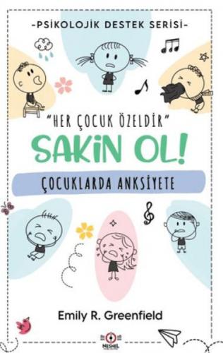 Çocuklarda Anksiyete;Sakin Ol! "Her Çocuk Özeldir"  Frontansicht 1