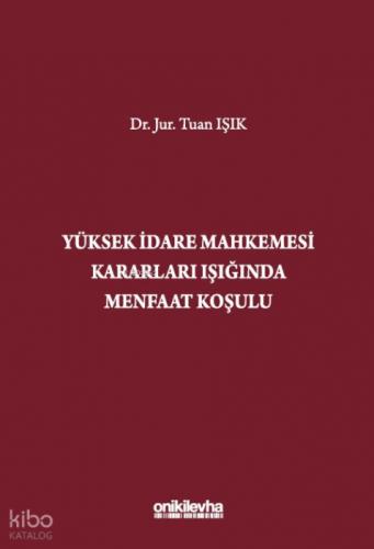 Yüksek İdare Mahkemesi Kararları Işığında Menfaat Koşulu  Frontansicht 1