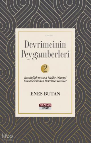 Devrimcinin Peygamberleri 2;Resulullah'ın(S.A.V.) Mekke Dönemi Mücadelesinden  Devrimci  Kesitler)  Frontansicht 1