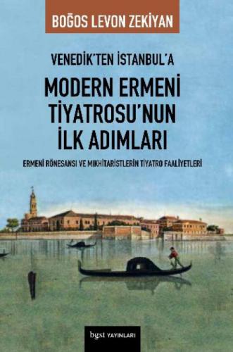 Venedik'ten İstanbul'a Modern Ermeni Tiyatrosu'nun İlk Adımları  Frontansicht 1