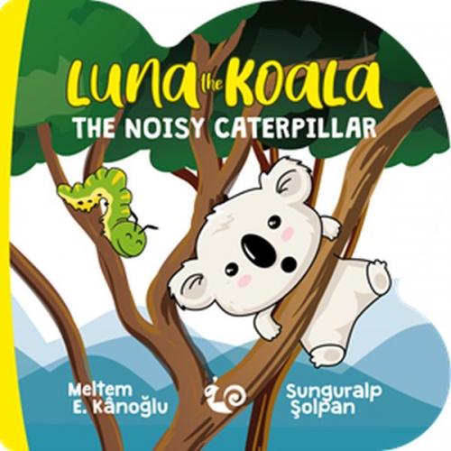 Luna the Koala - The Noisy Caterpillar  Frontansicht 1