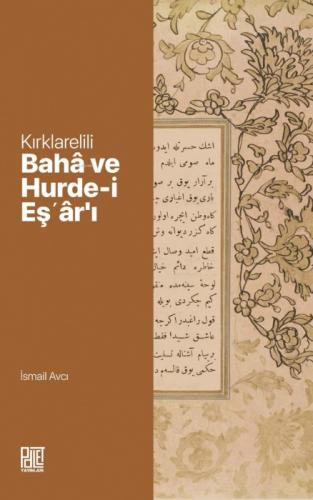 Kırklarelili Bahâ ve Hurde-i Eş?âr'ı  Frontansicht 1
