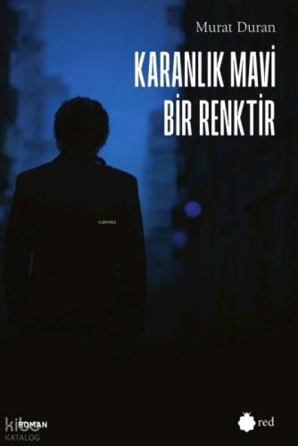 Karanlık Mavi Bir Renktir  Frontansicht 1