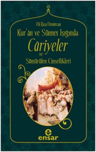 Kuran ve Sünnet Işığında Cariyeler ve Sömürülen Cinsellikleri  Frontansicht 1
