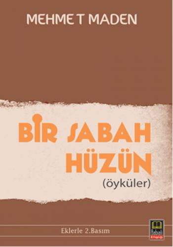Bir Sabah Hüzün  Frontansicht 1