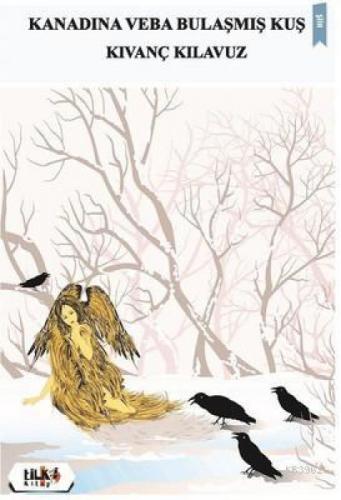 Kanadına Veba Bulaşmış Kuş  Frontansicht 1