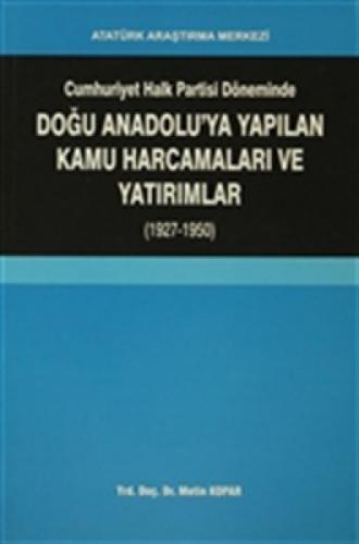Cumhuriyet Halk Partisi Döneminde Doğu Anadolu'ya Yapılan Kamu Harcamaları ve Yatırımlar (1927-1950)  Frontansicht 1