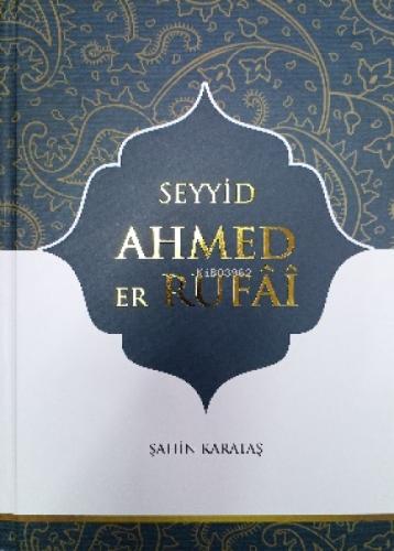 Seyyid Ahmed Er Rufai (Ciltli)  Frontansicht 1