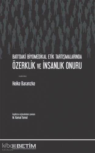 Batı'daki Biyomedikal Etik Tartışmalarında Özerklik ve İnsanlık Onuru  Frontansicht 1