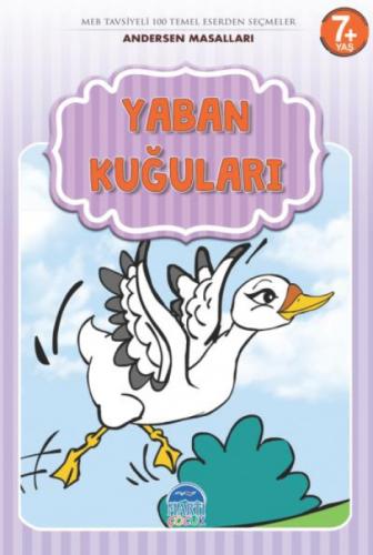 Yaban Kuğuları - Andersen Masalları  Frontansicht 1