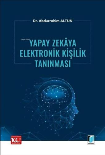 Yapay Zekâya Elektronik Kişilik Tanınması  Frontansicht 1