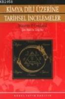 Kimya Dili Üzerine Tarihsel Incelemeler  Frontansicht 1