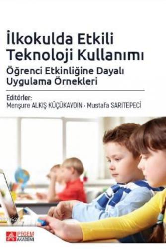 İlkokulda Etkili Teknoloji Kullanımı: Öğrenci Etkinliğine Dayalı Uygulama Örnekleri  Frontansicht 1