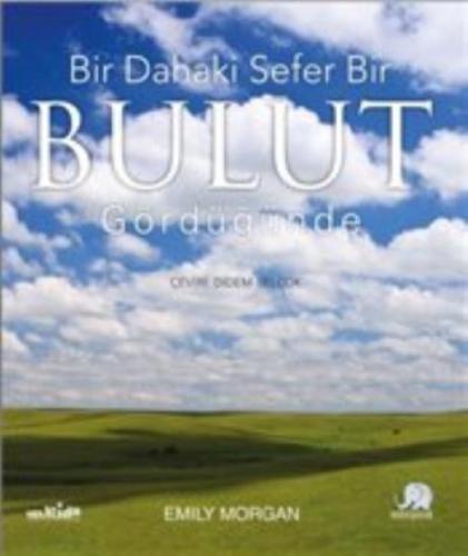 Bir Dahaki Sefer Bir Bulut Gördüğünüzde  Frontansicht 1