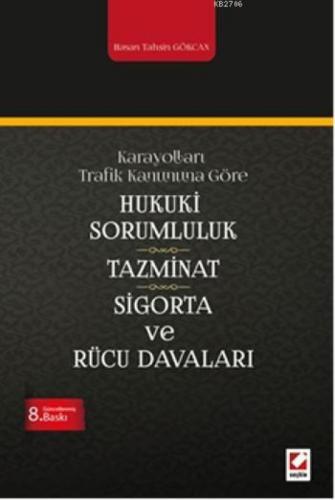 Hukuki Sorumluluk, Tazminat, Sigorta, Rücu Davaları  Frontansicht 1
