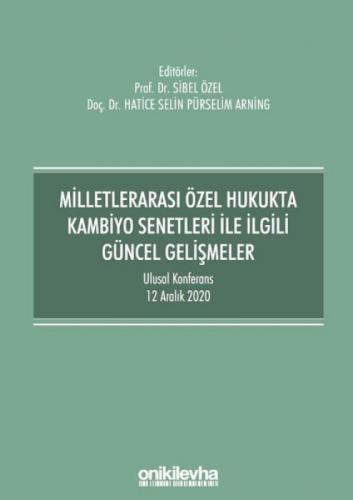 Milletlerarası Özel Hukukta Kambiyo Senetleri İle İlgili Güncel Geliþmeler;Ulusal Konferans - 12 Aralık 2020 - Konferans Bildiri Kitabı  Frontansicht 1