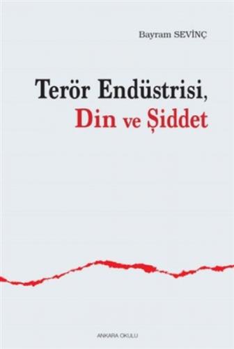 Terör Endüstrisi, Din ve Şiddet/Bayram Sevinç  Frontansicht 1