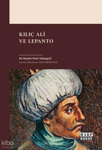 Kılıç Ali ve Lepanto  Frontansicht 1