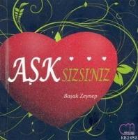 Aşksızsınız  Frontansicht 1