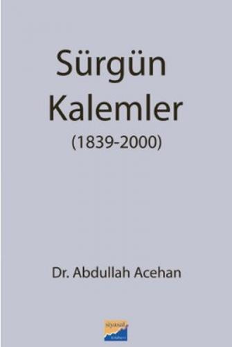 Sürgün Kalemler (1839-2000)  Frontansicht 1