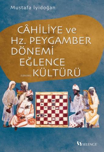 Cahiliye ve Hz. Peygamber Dönemi Eğlence Kültürü  Frontansicht 1
