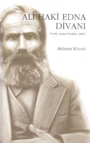 Ali Haki Edna Divanı - Hayatı, Yaşam Felsefesi, Şiirleri  Frontansicht 1