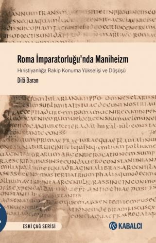 Roma İmparatorluğu'nda Maniheizm ;Hıristiyanlığa Rakip Konuma Yükselişi ve Düşüşü  Frontansicht 1