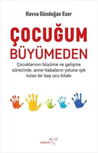 Çocuðum Büyümeden  Frontansicht 1