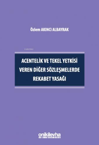 Acentelik ve Tekel Yetkisi Veren Diğer Sözleşmelerde Rekabet Yasağı  Frontansicht 1