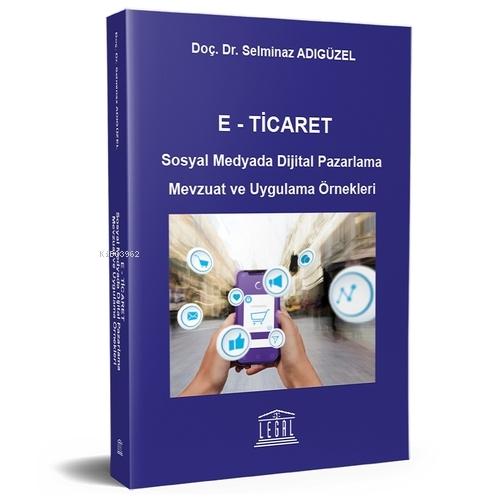 E - Ticaret Sosyal Medyada Dijital Pazarlama Mevzuat ve Uygulama Örnekleri  Frontansicht 1