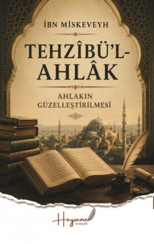 Tehzibü'l-Ahlak;Ahlakın Güzelleştirilmesi  Frontansicht 1