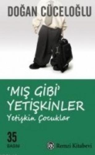 Mıþ Gibi Yetiþkinler - Yetiþkin Çocuklar  Frontansicht 1