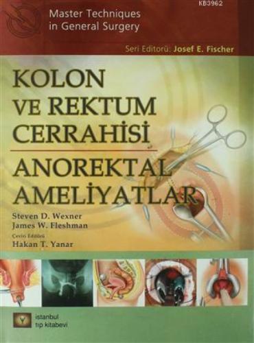 Kolon ve Rektum Cerrahisi: Anorektal Ameliyatlar  Frontansicht 1