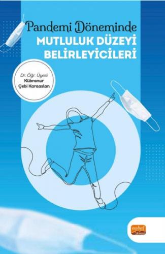 Pandemi Döneminde Mutluluk Düzeyi Belirleyicileri  Frontansicht 1