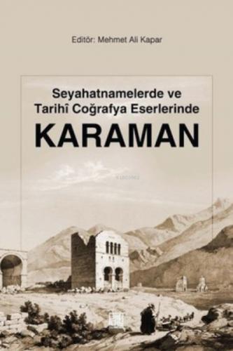 Seyahatnamelerde Ve Tarihi Coğrafya Eserlerinde Karaman  Frontansicht 1