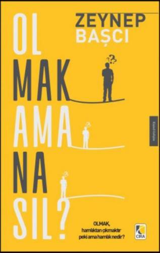 Olmak Ama Nasıl  Frontansicht 1