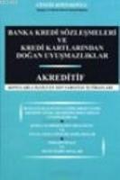 Banka Kredi Sözleşmeleri ve Kredi Kartlarından Doğan Uyuşmazlıklar Akreditif  Frontansicht 1