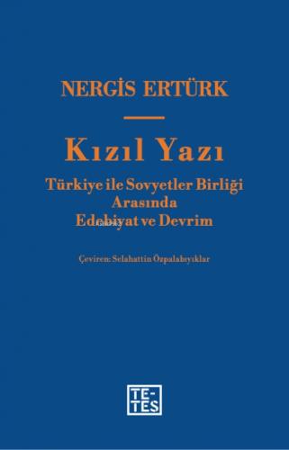 Kızıl Yazı;Türkiye ile Sovyetler Birliği Arasında Edebiyat ve Devrim  Frontansicht 1